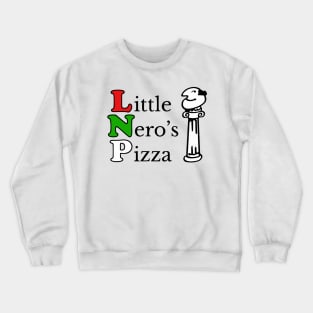 Little Nero's Pizza Crewneck Sweatshirt